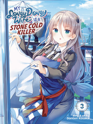cover image of My Lovey-Dovey Wife is a Stone Cold Killer, Volume 3
